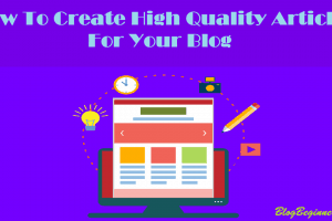 How To Create High Quality Blog Articles Using Popular Blogs Polls