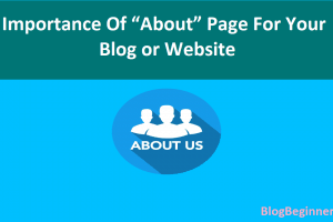 Importance Of “About” Page For Your Website Why We need To Add It