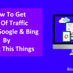 How To Get Lot Of Traffic From Google By Fixing This Things