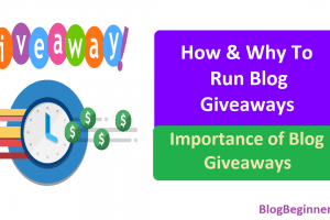 How & Why to Run Blog Giveaways: Importance of Blog Giveaways