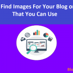 14 Places Find Images For Your Blog/Website Online That You Can Use