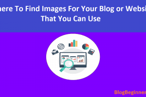 14 Places Find Images For Your Blog/Website Online That You Can Use