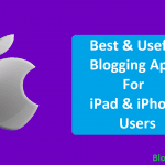 Blogging Apps for iPad and iPhone Users