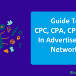 What is CPC, CPA, CPM, and CPL In Advertisement Networks