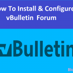 How To Install & Configure vBulletin Forum