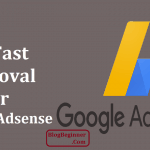 How to Get Fast Approval For Google AdSense on BlogSpot Blog