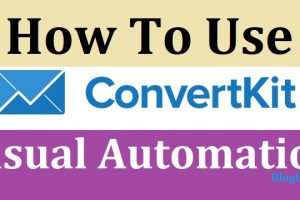 How You Can Use ConvertKit New Visual Automation Feature