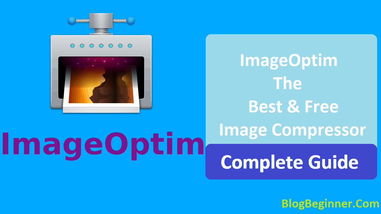 ImageOptim The Best Free Image Compressor Complete Guide