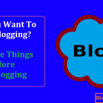 Are You Want to Stop Blogging Do These Things Before Quit Blogging