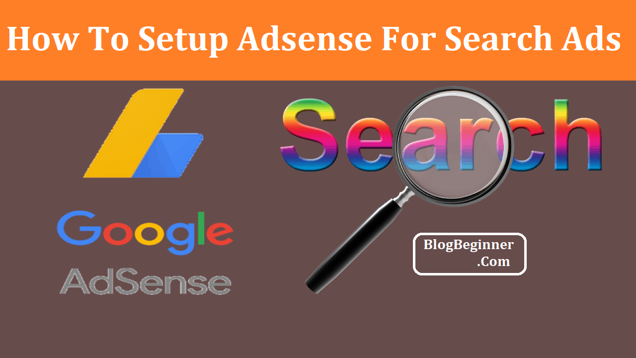 How To Setup Adsense For Search Ads