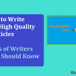 How to Write Good Article: Secrets of Writers That You Should Know