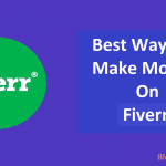 How to Make Money With Fiverr - Ways to Make Money on Fiverr