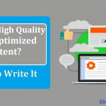 What Is High Quality SEO Optimized Content? How To Write It