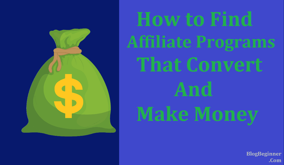 find affiliate program that convert