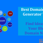 Best Domain Name Generator Tools Find Ideas For Blog Domain