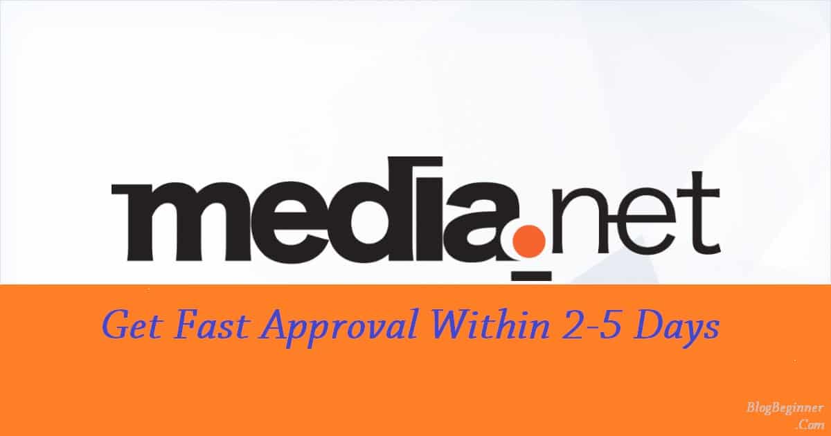 Get Fast Approval on Media Net