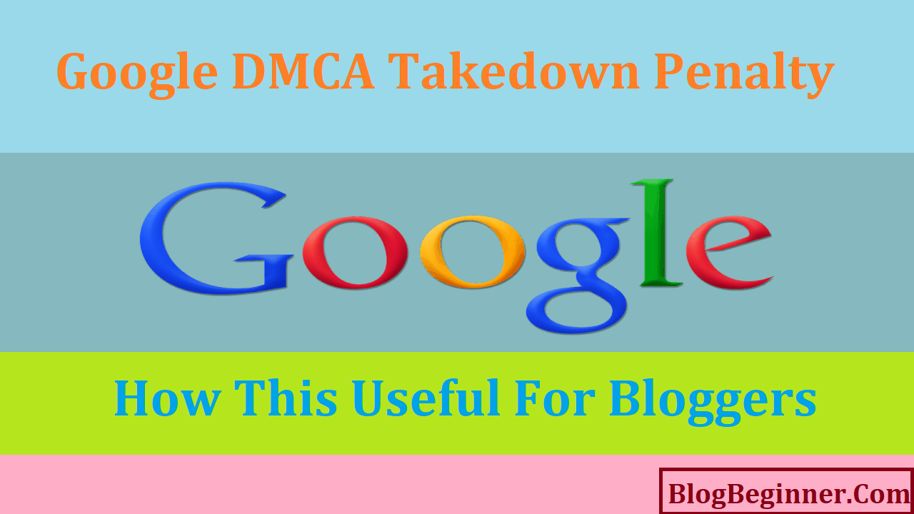 Google DMCA Takedown Penalty