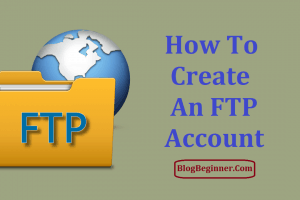 How To Create an FTP Account on HostGator or Any Other Host – cPanel