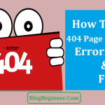 How To Find 404 Page Not Found Error Pages