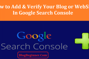 How to Add & Verify Your Blog or WebSite in Google Search Console