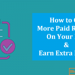 How to Get More Paid Reviews on Your Blog & Earn Extra Money