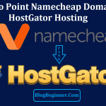 How to Point Namecheap Domain Name to HostGator