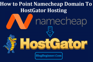 How to Point Namecheap Domain Name to HostGator Hosting Account