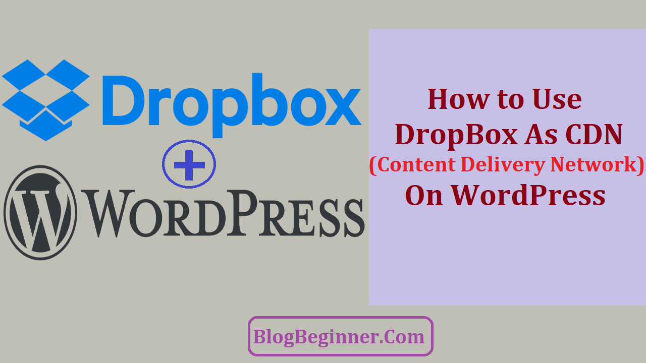 How to Use DropBox as CDN for WordPress