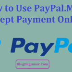 How to Use PayPal Me to Accept Payment