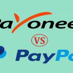 Payoneer vs PayPal: Which One Is Best & Low Fees? Other Benefits