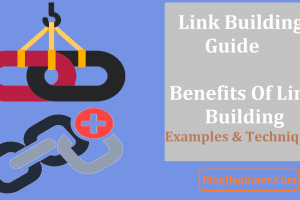What Is Link Building? Benefits Of Link Building Examples & Techniques