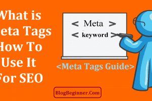 What is Meta Tags & How To Use It For SEO: Meta Tags Generator