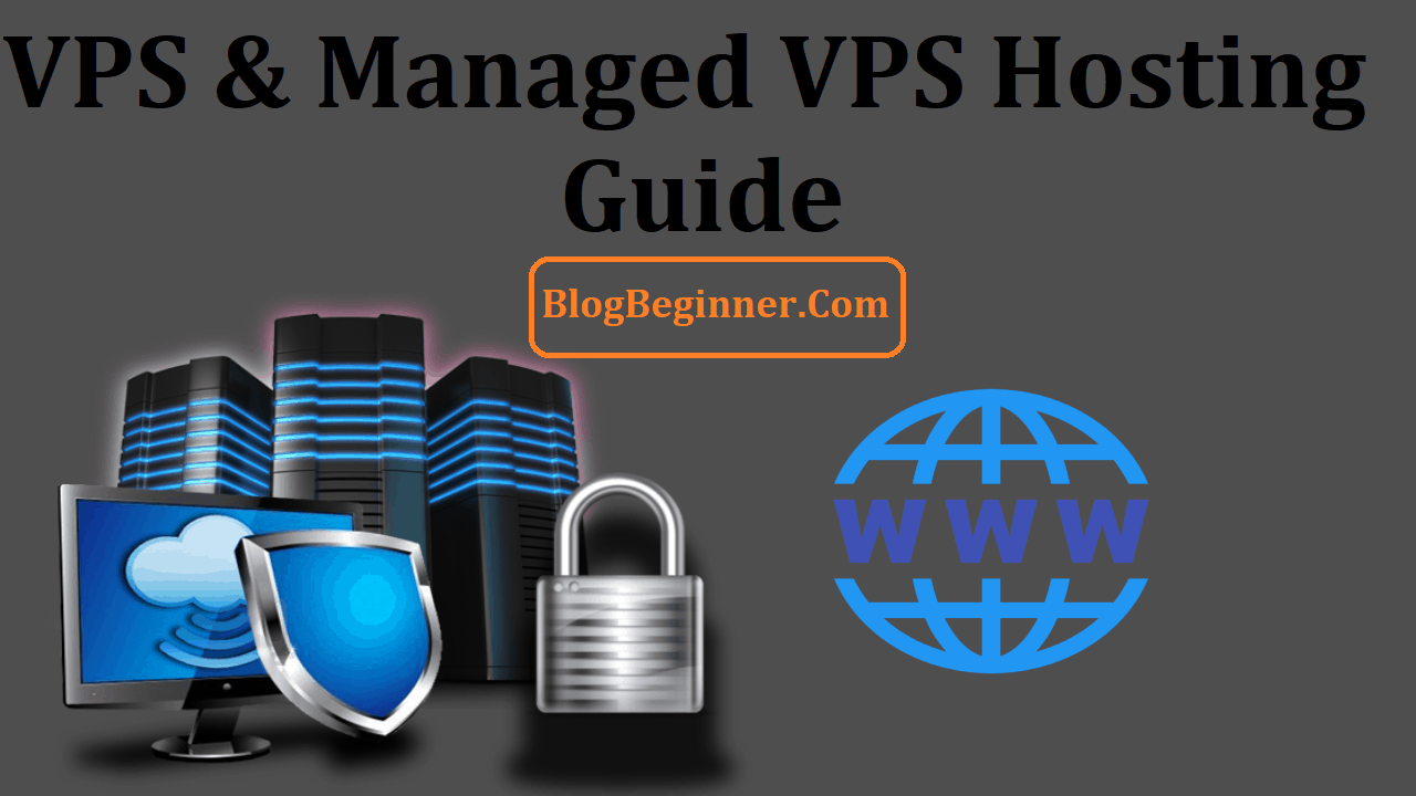 What is VPS Managed VPS Hosting