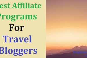 Top 8 Best Affiliate Programs for Travel Blog: Highest Paying Offers