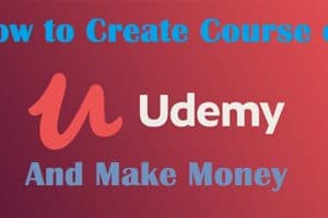 How to Create a Successful Course on Udemy and Make Money