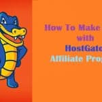 make money with hostgator affiliate