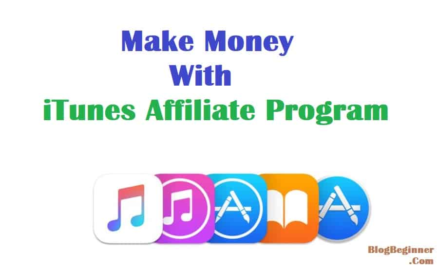 make money with itunes affiliate