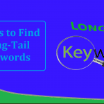 Top 10 Tools to Find Long Tail Keywords in Any Niche: SEO Keywords