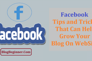 50 Facebook Tips and Tricks That Can Help Grow Your Blog/WebSite in 2025