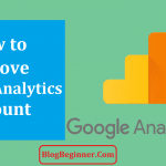 How to Remove Your Google Analytics Account