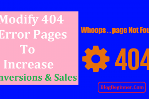 Modify 404 Error Page To Increase Conversions & Sales: Low Bounce Rate