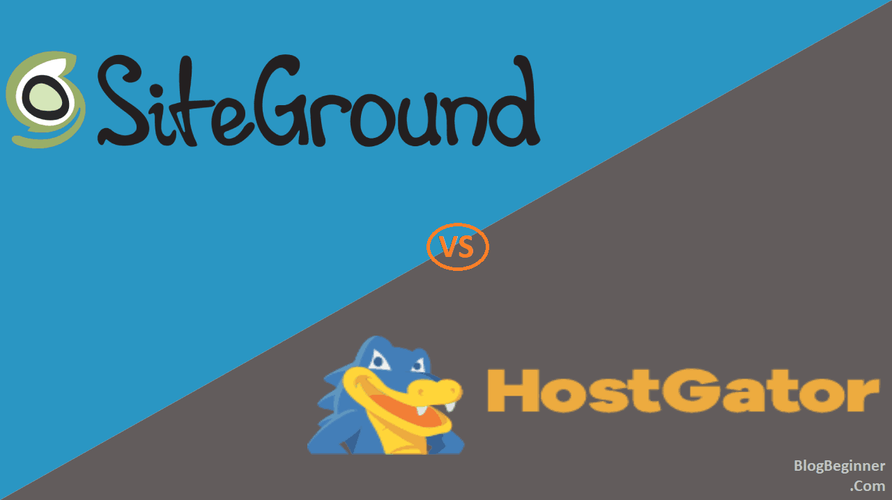 Siteground vs Hostgator