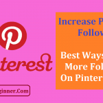 Ways To Get More Followers on Pinterest Fast