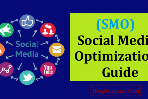 What Is Social Media Optimization? Grow Your Blog/Site With It