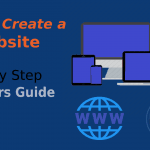 How to Create a Website 2022: Beginners Guide, Make It & Earn Money
