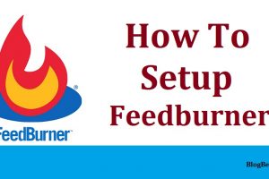 How to Setup FeedBurner Free Email Subscription on Your Blog