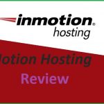 InMotion Hosting Review 2022: (Users & Experts) 10 Pros 3 Cons