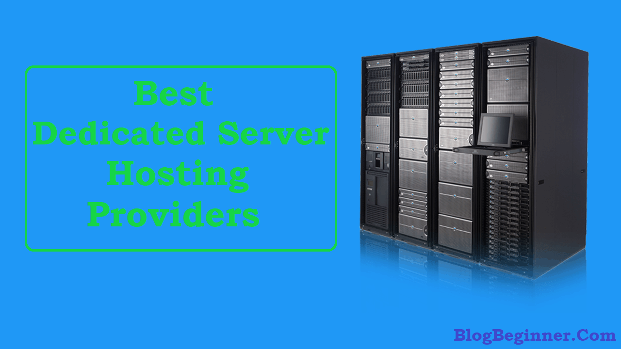 Best Dedicated Server Hosting Providers