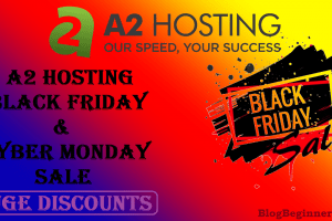 A2 Hosting Black Friday Cyber Monday Deals 2025: Huge Discounts