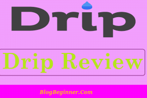 Drip review 2022: Can You Use It? 10 Pros & 4 Major Cons